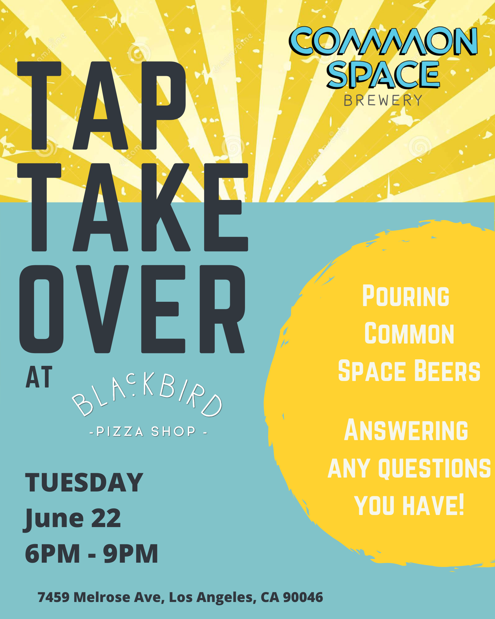 Tap Takeover @ Blackbird Pizza Shop — Common Space Brewery